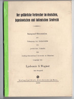 1939. GERMANY,MUNCHEN UNIVERSITY,DOCTORATE,DR. WAGNER,THE DANGEROUS CRIMINALS IN GERMAN,YUGOSLAVIA,ITALIA CRIMINAL LAW - Police & Militaire