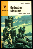 "Opération Malaisie", Par Jean PAULIN - MJ N° 316 - Guerre - 1965. - Marabout Junior