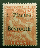 Levant ,  1905  Beyrout 1 Pi.  , MH* - Oblitérés