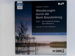 Wanderungen Durch Die Mark Brandenburg - Teil I: Die Grafschaft Ruppin / Das Oderbruch: Lesung Mit Gert Westph - CDs