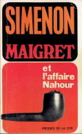 Maigret Et L'affaire Nahour Par Georges Simenon (Presses De La Cité, 1967) - Simenon