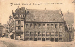BELGIQUE - Gand - Place Au Foin - Grenier Public - Commencement De XIII è Siècle - Carte Postale Ancienne - Gent