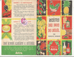 Publicité, 4 Pages, ASTRA, Recettes Des Pays Du Soleil Par Françoise Bernard, 2 Scans, Frais Fr 1.75 E - Pubblicitari