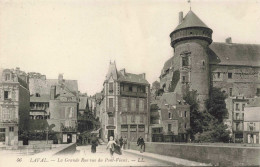 FRANCE - Laval - La Grande Rue Vue Du Pont Vieux - Animé - Carte Postale Ancienne - Laval