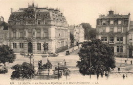 FRANCE -  Le Mans - La Place De La République Et La Bourse De Commerce - Carte Postale Ancienne - Le Mans