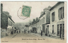 CPA - 60 - MAREUIL SUR OURCQ -Grande Rue - 1907 - - Autres & Non Classés