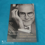 Harald Schmidt - Mulatten In Gelben Sesseln - Biografieën & Memoires