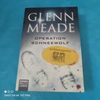 Glenn Meade - Operation Schneewolf - Policíacos