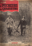 Revue  L'ECHO DES PECHEURS ET DES CHASSEURS   Mars 1962 (CAT6206) - Caccia/Pesca