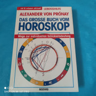 Alexander Von Pronay - Das Grosse Buch Vom Horoskop - Other & Unclassified