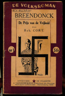 BOEK - BREENDONCK - DE PRIJS VAN DE VRIJHEID 22 X 14 CM - 32 BLZ GOEDE STAAT   ZIE AFBEELDINGEN - 1939-45
