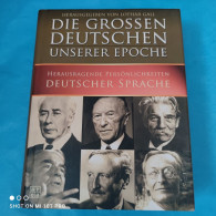 Lothar Gall - Die Grossen Deutschen Unserer Epoche - Biographies & Mémoires