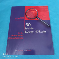 Klaus Machowiak - 50 Leichte Lücken Diktate - School Books