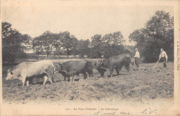 CPA 23 AU PAYS CREUSOIS / LE LABOURAGE - Autres & Non Classés