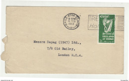 Ireland Letter Cover Posted 1953 To London - Ireland Holidays Slogan Postmark 210201 - Briefe U. Dokumente