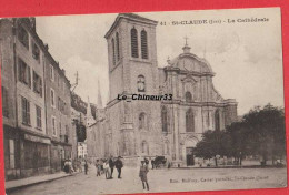 39 - SAINT CLAUDE---La Cathedrale----animé - Saint Claude