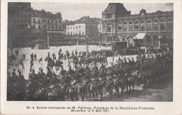 BELGIUM - Bruxelles 1911 - Entree Triomphale De M. Fallieres President De La Republique Francaise - Feesten En Evenementen