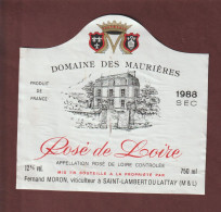 ROSÉ DE LOIRE - étiquette De 1988 - Domaine DES MAURIÈRES . Mis En Bouteille à La Propriété   - 2 Scann - Vino Rosado