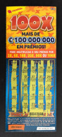 114 H, Lottery Tickets, Portugal, « Raspadinha », « Instant Lottery »,« 100 X MAIS DE € 100.000.000 EM PRÉMIOS », Nº 537 - Billets De Loterie