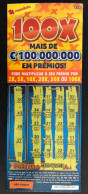 114 H, Lottery Tickets, Portugal, « Raspadinha », « Instant Lottery »,« 100 X MAIS DE € 100.000.000 EM PRÉMIOS », Nº 537 - Billets De Loterie