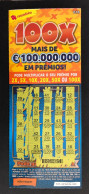 114 H, Lottery Tickets, Portugal, « Raspadinha », « Instant Lottery »,« 100 X MAIS DE € 100.000.000 EM PRÉMIOS », Nº 537 - Billets De Loterie