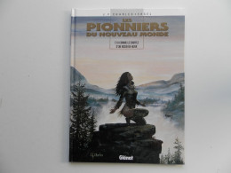 PIONNIERS DU NOUVEAU MONDE PAR ERSEL : TOME 10 EN EO 1997 - Pionniers Du Nouveau Monde, Les