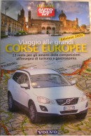 AUTOSPRINT  - VIAGGIO ALLE GRANDI CORSE EUROPEE - VOLVO - 2009 - Motores