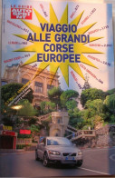 AUTOSPRINT  - VIAGGIO ALLE GRANDI CORSE EUROPEE - VOLVO - 2006 - Motores