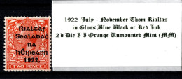 1922 July-November Thom Rialtas 5 Line Overprint In Shiny Blue Black Or Red Ink 2 D Die II Orange Unmounted Mint (UMM) - Neufs