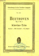 Trio Es Dur Für Pianoforte, Violine Und Violoncell Von Ludwig Van Beethoven Op.1 N°1 - Eulenburgs Kleine Partitur Ausgab - Musique