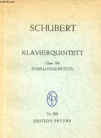 Klavierquintett Opus 114 (forellenquintett) - Nr.518. - Schubert - 0 - Muziek