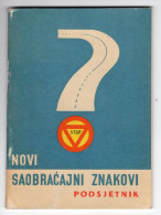 1966. YUGOSLAVIA,CROATIA,ZAGREB,TRAFIC SIGNS BOOKLET,14 PAGES,10 X 15 Cm - Práctico