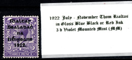 1922 July-November Thom Rialtas 5 Line Overprint In Shiny Blue Black Or Red Ink 3 D Violet Mounted Mint (MM) - Neufs