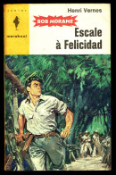 "Bob MORANE: Escale à Felicidad", Par Henri VERNES - MJ N° 278 - Aventures - 1964. - Marabout Junior