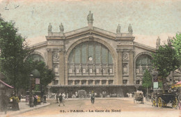 FRANCE - Paris - La Gare Du Nord - Colorisé - Carte Postale Ancienne - Places, Squares