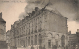 Rennes * L'hôtel Des Postes Incendié Le 29 Juillet 1911 * Sapeurs Pompiers Incendie - Rennes