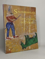Saltimbanques Cirques Chagall: Les Cirques De Chagall - Art
