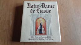 NOTRE DAME DE LIESSE 1134 1934 3 ème Congrès Marial National Régionalsime Religion Culte Laon Congrégations Pèlerinages - Picardie - Nord-Pas-de-Calais