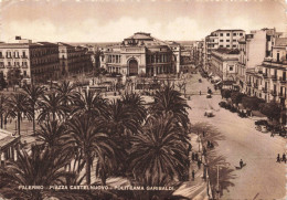ITALIE - Palermo - Piazza Castelnuovo - Politeama Garibaldi - Carte Postale Ancienne - Palermo