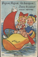 64 BIARRITZ - VOGUES, VOGUES, LA BARQUE ! .. DANS LE SABOT VOUS VERREZ BIARRITZ - Carte à Système - RCPA 03 - Biarritz