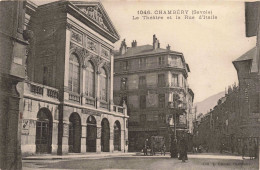 FRANCE - Chambéry - Le Théâtre Et La Rue D'Italie - Carte Postale Ancienne - Chambery