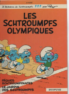B.D.LES SCHTROUMPFS OLYMPIQUES - PAQUES SCHTROUMPFANTES & LE JARDIN DES SCHTROUMPFS 1989 - Schtroumpfs, Les