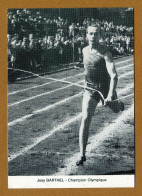 JOSY BARTHEL  : " CHAMPION OLYMPIQUE à HELSINKI (1952) " - Athlétisme