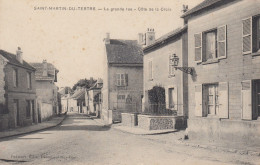 Saint-Martin-du-Tertre. La Grande Rue - Côte De La Croix - Saint-Martin-du-Tertre