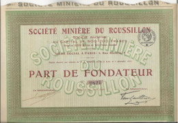 SOCIETE MINIERE DU ROUSSILLON - PART DE FONDATEUR  - ANNEE 1918 - Mines