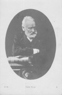 CPA / CELEBRITE / VICTOR HUGO - Ecrivains