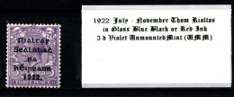 1922 July-November Thom Rialtas 5 Line Overprint In Shiny Blue Black Or Red Ink 3 D Violet Unmounted Mint (UMM) - Ongebruikt