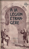 A LA LEGION ETRANGERE  PAR L. RANDIN 1906 - Français