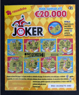 114 L, Lottery Tickets, Portugal, « Raspadinha », « Instant Lottery », « JOKER Pode Ganhar Até € 20.000 », Nº 552 - Billets De Loterie