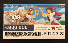 114 L, 1 X Lottery Ticket, Portugal, « Alma Portuguesa », «Portuguese Soul» « Pauliteiros De Miranda », « Dance », 2023 - Billets De Loterie
